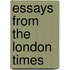 Essays From The London Times