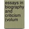 Essays In Biography And Criticism (Volum by Peter Bayne