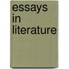 Essays In Literature door James Anthony Froude
