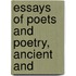 Essays Of Poets And Poetry, Ancient And