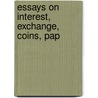 Essays On Interest, Exchange, Coins, Pap door Stuart McCulloch