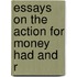 Essays On The Action For Money Had And R