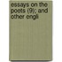 Essays On The Poets (9); And Other Engli
