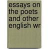 Essays On The Poets And Other English Wr door Thomas de Quincey