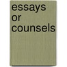 Essays Or Counsels door Sir Francis Bacon