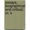 Essays, Biographical And Critical; Or, S door Henry Theodore Tuckerman