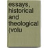 Essays, Historical And Theological (Volu