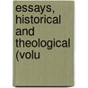 Essays, Historical And Theological (Volu door Thomas Mozley