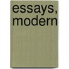 Essays, Modern door Frederic William Henry Myers