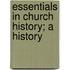 Essentials In Church History; A History