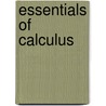 Essentials Of Calculus door Edgar Jerome Townsend