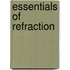 Essentials Of Refraction