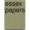 Essex Papers by Authors Various