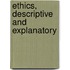 Ethics, Descriptive And Explanatory