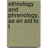 Ethnology And Phrenology, As An Aid To T door John William Jackson