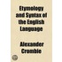 Etymology And Syntax Of The English Lang
