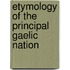Etymology Of The Principal Gaelic Nation