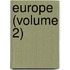 Europe (Volume 2)