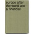Europe After The World War - A Financial