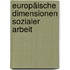 Europäische Dimensionen Sozialer Arbeit