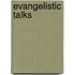 Evangelistic Talks