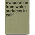 Evaporation From Water Surfaces In Calif