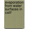 Evaporation From Water Surfaces In Calif door California Division of Water Resources