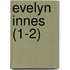 Evelyn Innes (1-2)