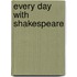 Every Day With Shakespeare