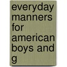 Everyday Manners For American Boys And G door Philadelphia South Girls