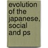 Evolution Of The Japanese, Social And Ps