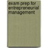 Exam Prep For Entrepreneurial Management