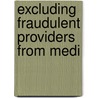 Excluding Fraudulent Providers From Medi door United States. Relations