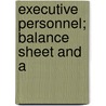 Executive Personnel; Balance Sheet And A door Commission For Relief in Belgium