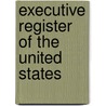 Executive Register Of The United States door Robert Brent Mosher