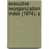 Executive Reorganization Index (1974); S door Montana Commission on Reorganization