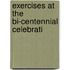 Exercises At The Bi-Centennial Celebrati