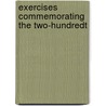 Exercises Commemorating The Two-Hundredt door Andover Theological Seminary