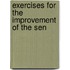 Exercises For The Improvement Of The Sen