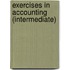 Exercises In Accounting (Intermediate)