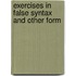 Exercises In False Syntax And Other Form