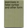 Exercises In False Syntax And Other Form door Strang