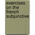 Exercises On The French Subjunctive