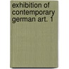 Exhibition Of Contemporary German Art. 1 door Art Institute of Chicago