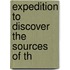 Expedition To Discover The Sources Of Th