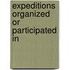 Expeditions Organized Or Participated In door Smithsonian Institution