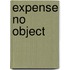 Expense No Object