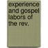 Experience And Gospel Labors Of The Rev.