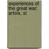 Experiences Of The Great War; Artois, St