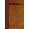 Experimental Tree Planting in the Plains door Charles A. Keffer